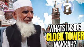 Whats inside clock Tower 🗼 Makkah [upl. by Neelrak]