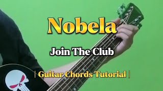 Nobela  Join The Club Guitar Chords Tutorial With Lyrics [upl. by Halak352]