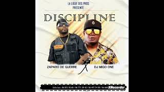 Zaparo de guerre feat DJ Migo one  discipline officiel audio [upl. by Htezzil]