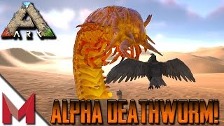 HOW TO FIND ALPHA DEATH WORMS DEATHWORM  ARK SCORCHED EARTH DEATH WORM  S1E6 GAMEPLAY [upl. by Koller]