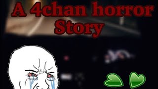 A 4chan horror story [upl. by Hough]