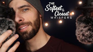 The Softest and Closest Whispers  Relaxing Male ASMR [upl. by Ylahtan864]