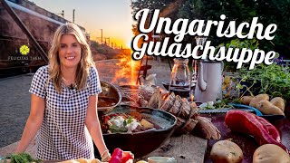 Ungarische Gulaschsuppe  Wie schmeckts in Europas Zügen  Felicitas Then [upl. by Siriso636]