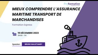 Formation Express  Mieux comprendre l’assurance maritime transport de marchandises [upl. by Isabeau]