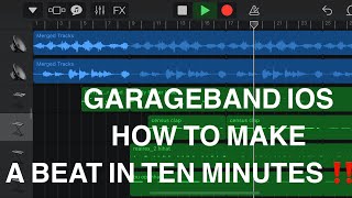 GARAGEBAND BEAT IN 10 MINUTES How to make a beat on garageband ios tutorial [upl. by Hatokad]