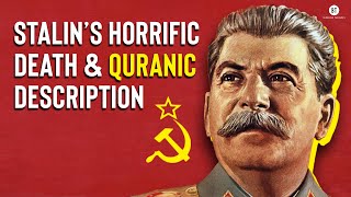 Stalins Horrific Death amp Quranic Descriptions [upl. by Tiphanie]