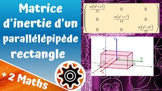 Matrice dinertie dun parallélépipède rectangle [upl. by Gusba]