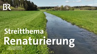 Hochwasserschutz Artenschutz und Klimaschutz  Renaturierung der Bäche  Schwaben  Altbayern  BR [upl. by Nossah]