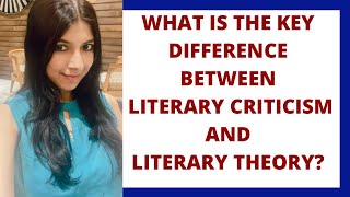 Literary Criticism vs Literary Theory Key Difference  Literary Criticism  Literary Theory [upl. by Karim]