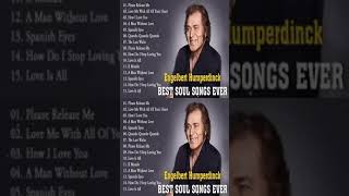 The Best Of Engelbert Humperdinck Greatest Hits Engelbert Humperdinck Best Songs 2 [upl. by Lehsar]