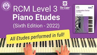 RCM Level 3 Piano Etudes new 2022 edition  all pieces performed in full [upl. by Kanor]