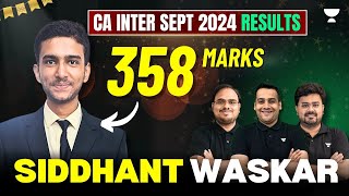 CA Inter Sep 2024 Topper Interview  Siddhant Waskar  358 Marks 🎯 [upl. by Conti]