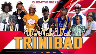 TriniBad Mix 2023 100 Trini Dancehall Mix 2023 Plumpy Boss Byron Messia Prince Swanny Wacko Dan [upl. by Akinehs477]