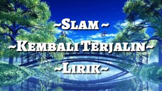 Slam  Kembali Terjalin [upl. by Janifer]