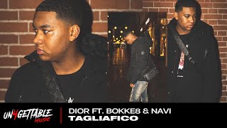 Dior  Tagliafico ft Bokke8 amp Navi prod One vision [upl. by Tammany159]