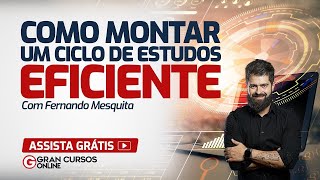 Como montar um ciclo de estudos eficiente com Fernando Mesquita [upl. by Irehs]