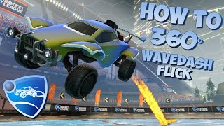 How to hit INSANE 360° WAVEDASH FLICKS  Rocket League Tutorial 2019 360°  180° Wave Dash Flicks [upl. by Emmye]