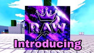 Introducing RAW Clan Roblox bedwars [upl. by Attenauqa]