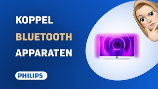 Hoe verbind je Bluetoothapparaten met Philips 43PUS8505 TV [upl. by Nimad910]