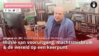 Kentering en krankzinnigheid  Karel van Wolferen [upl. by Yroc]