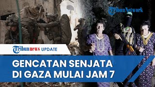 Gencatan Senjata Sementara yang Disepakati IsraelHamas Dimulai Pukul 7 Berlangsung 4 Hari [upl. by Anaes]