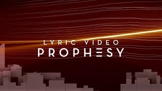 Prophesy  Official Planetshakers Lyric Video [upl. by Phaedra]