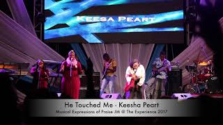 He Touched Me  Keesha Peart [upl. by Atinaj]