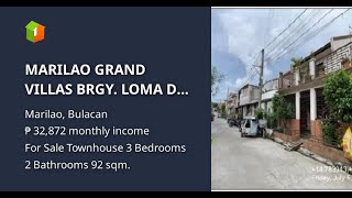 MARILAO GRAND VILLAS BRGY LOMA DE GATO MARILAO BULACAN [upl. by Dulla]