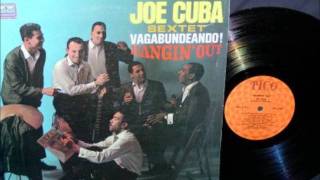 Flacos Cha Cha  JOE CUBA SEXTET [upl. by Pinckney135]