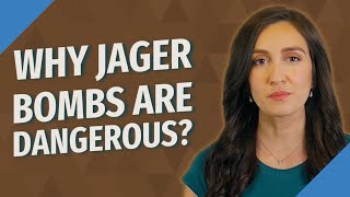 Why Jager bombs are dangerous [upl. by Llerrac]