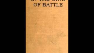 In the Line of Battle FULL Audiobook [upl. by Rotman890]