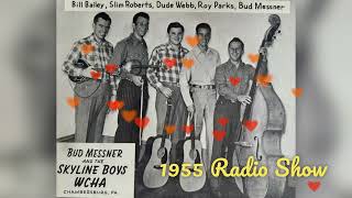 Bud Messner amp The Skyliners 1955 Radio Show [upl. by Angelika155]