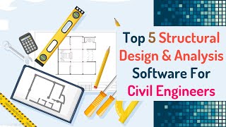 Top 05 Structural Design amp Analysis Software For Civil Engineers [upl. by Jovita]