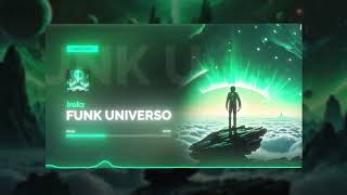 Irokz  FUNK UNIVERSO [upl. by Dde136]