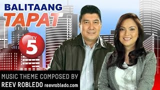 Music Theme of TV5s Balitaang Tapat by Reev Robledo [upl. by Rechaba]