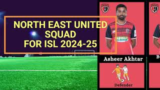 ISL 202425 North East United FC Squad [upl. by Percival290]