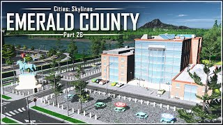 Cities Skylines  Emerald County  Part 26 [upl. by Mireille]