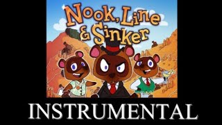 NOOK LINE amp SINKER INSTRUMENTAL Animal Crossing New Horizons Song by The Stupendium [upl. by Yanehs]