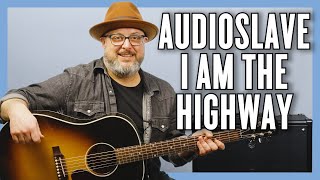 Audioslave I Am The Highway Guitar Lesson  Tutorial [upl. by Abby]