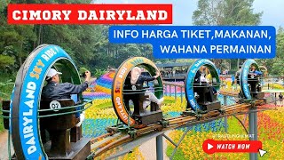 Info Wisata Cimory Dairyland Puncak Bogor  Harga Tiket Makanan Dan Wahana Permainan [upl. by Eniwtna]