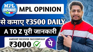 MPL Opinio Game Kaise Khele  MPL Opinion Se Paise Kaise Kamaye 2024  self earning app  mpl [upl. by Dorcy]