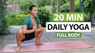 20 Min Daily Yoga Flow  Every Day Full Body Yoga For All Levels [upl. by Nnyleuqaj]