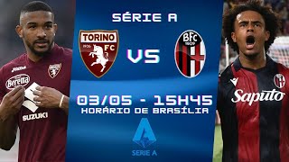 TORINO x BOLOGNA  AO VIVO  NARRAÇÃO 0305  SÉRIE A ITÁLIA [upl. by Ocirema89]