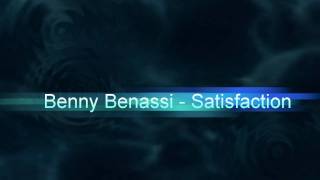 Benny Benassi  Satisfaction HQ [upl. by Penthea]