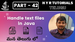 P42  Handle text files in Java  Core Java  Java Programming [upl. by O'Connell]