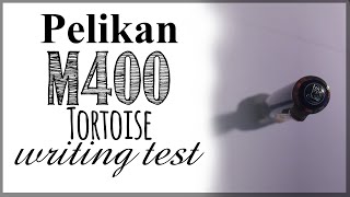 Fountain pen pelikan m400 tortoise writing test [upl. by Katushka]