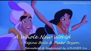 A Whole New World  Regina Belle and Peabo Bryson Spatialized for headphoneearphone [upl. by Marjy]