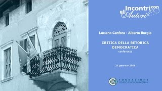 L Canfora  A Burgio Critica della retorica democratica 20012009 [upl. by Vladi]