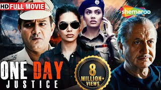 One Day Justice Delivered Full HD Movie  Esha Gupta Superhit Movie  Anupam Kher  ShemarooMe [upl. by Harrington]