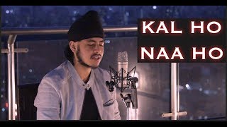 Kal Ho Naa Ho Revisited unplugged version  Acoustic Singh [upl. by Felt63]